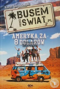 Busem przez świat. Ameryka za 8 dolarów