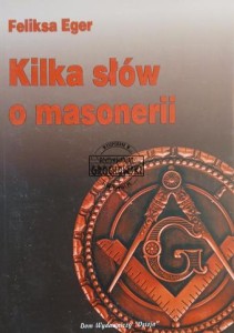 Kilka słów o masonerii