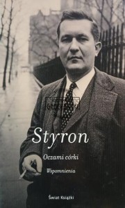 Styyron, Oczami córki, Wspomnienia