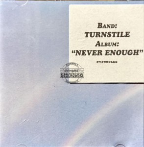 Turnstile – Never Enough CD