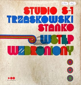 Studio S-1, Trzaskowski, Stańko – Wstęp Wzbroniony (Wersja Radiowa) LP