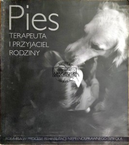 Pies. Terapeuta i przyjaciel rodziny