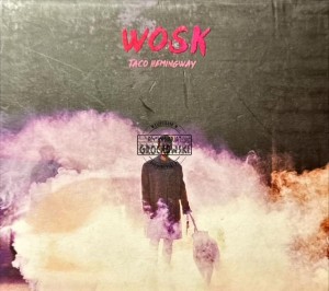 Taco Hemingway – Wosk CD