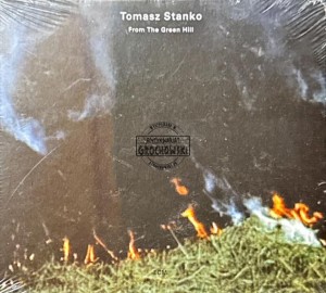 Tomasz Stanko – From The Green Hill CD