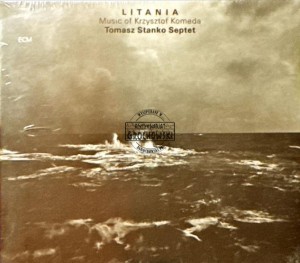 Tomasz Stanko Septet – Litania ‎– Music Of Krzysztof Komeda CD