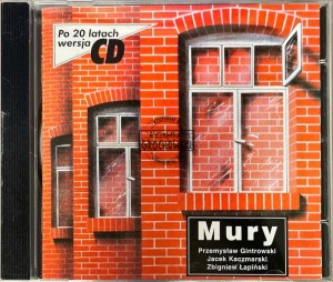 Przemysław Gintrowski, Jacek Kaczmarski, Zbigniew Łapiński – Mury CD