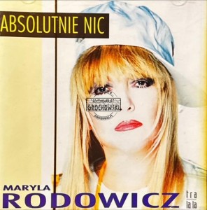 Maryla Rodowicz – Absolutnie Nic CD