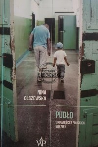 Pudło, Opowieści z polskich więzień
