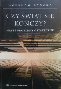 Czy świat się kończy?