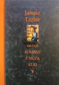 Długi romans z muzą Klio