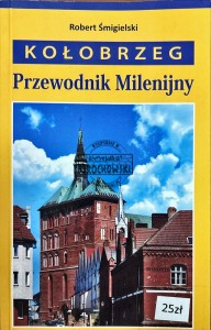 Kołobrzego Przewodnik milenijny