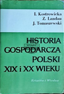 Historia gospodarcza Polski XIX i XX wieku