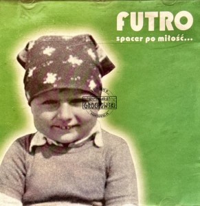 Futro – Spacer po miłość... CD