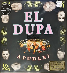 El Dupa – A Pudle? 2LP (Limited Edition, Numbered)