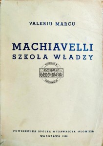 Machiavelli. Szkoła władzy