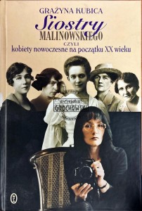 Siostry Malinowskiego czyli nowoczesne na początku XX wieku