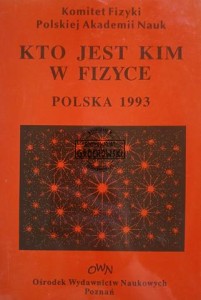 Kto jest kim w fizyce, Polska 1993