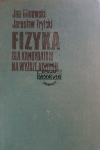 Fizyka dla kandydatów na wyższe uczelnie