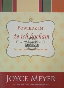 Powiedz im, że ich kocham