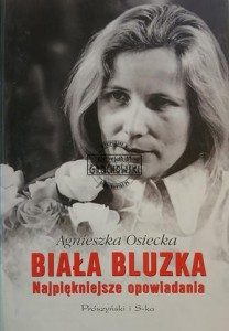 Biała bluzka, Najpiękniejsza opowiadania