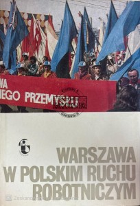 Warszawa w polskim ruchu robotniczym