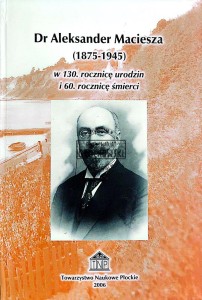 Dr Aleksander Maciesza (1875-1945)