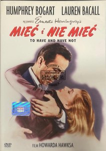 Mieć i nie mieć DVD