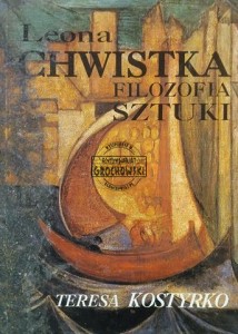 Leona Chwistka filozofia sztuki