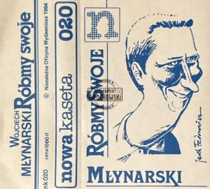 Wojciech Młynarski – Róbmy Swoje Kaseta