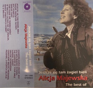 Alicja Majewska – Jeszcze Się Tam Żagiel Bieli - The Best Of Kaseta
