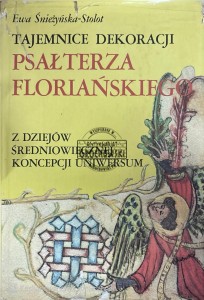 Tajemnice dekoracji Psałterza Floriańskiego