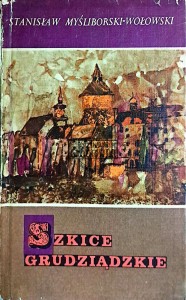 Szkice Grudziądzkie