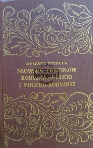 Słownik przysłów rosyjsko-polski i polsko-rosyjski