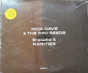 Nick Cave & The Bad Seeds – B-Sides & Rarities (Part I) 3CD