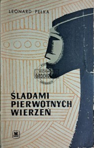 Śladami pierwotnych wierzeń