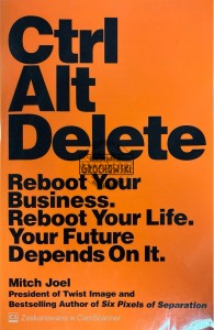 Ctr Alt Delete Reboot Your Bussines. Reboot Your Life. Your Future Depends On In