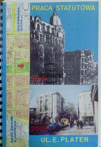 Analiza przekształceń funkcjonalno-przestrzennych ulic i kwartałów urbanistycznych śródmieścia miasta stołecznego Warszawy - ul. Emilii Plater