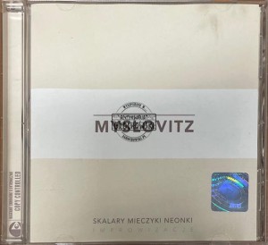 Myslovitz – Skalary Mieczyki Neonki (Improwizacje) CD