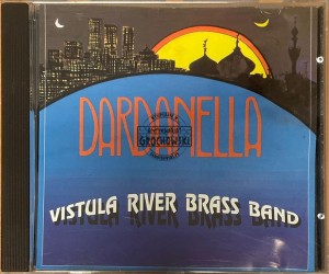 Vistula River Brass Band – Dardanella CD (+Autografy)