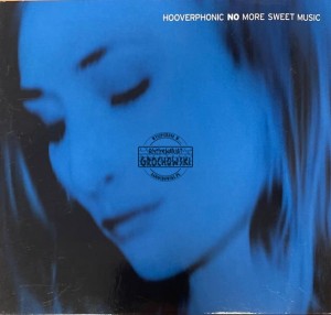 Hooverphonic – No More Sweet Music 2CD