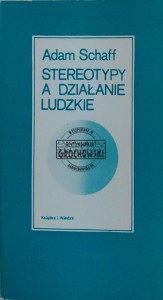 Stereotypy a działanie ludzkie