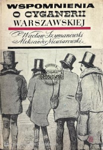 Wspomnienia o cyganerii warszawskiej