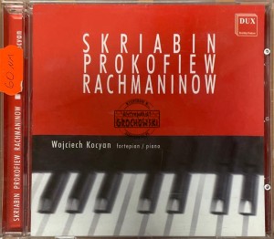 Wojciech Kocyan – Skriabin Prokofiew Rachmaninow CD