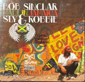 Bob Sinclar vs Sly & Robbie – Made In Jamaïca CD