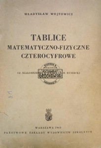 Tablice matematyczno-fizyczne czterocyfrowe