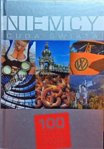 Niemcy. Cuda świata 