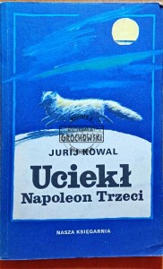 Uciekł Napoleon Trzeci