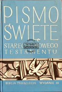 Pismo Święte Starego i Nowego Testamentu – Biblia Tysiąclecia 