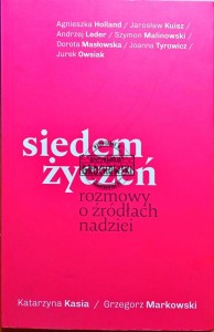 Siedem życzeń. Rozmowy o źródłach nadziei