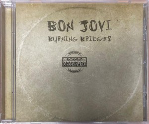 Bon Jovi – Burning Bridges CD